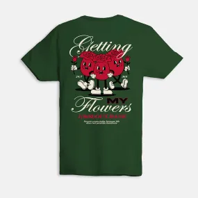 Getting My Flowers T-shirt