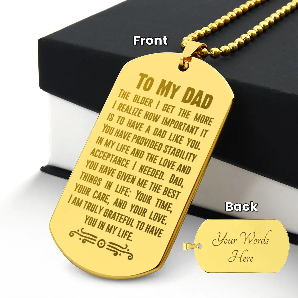 I Am Truly Grateful to Have You in My Life, To Dad Gift Engraved Dog Tag Necklace For Father's Day