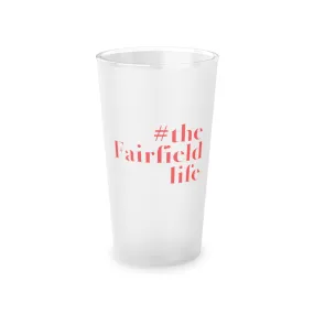 #thefairfieldlife Frosted Pint Glass, 16oz