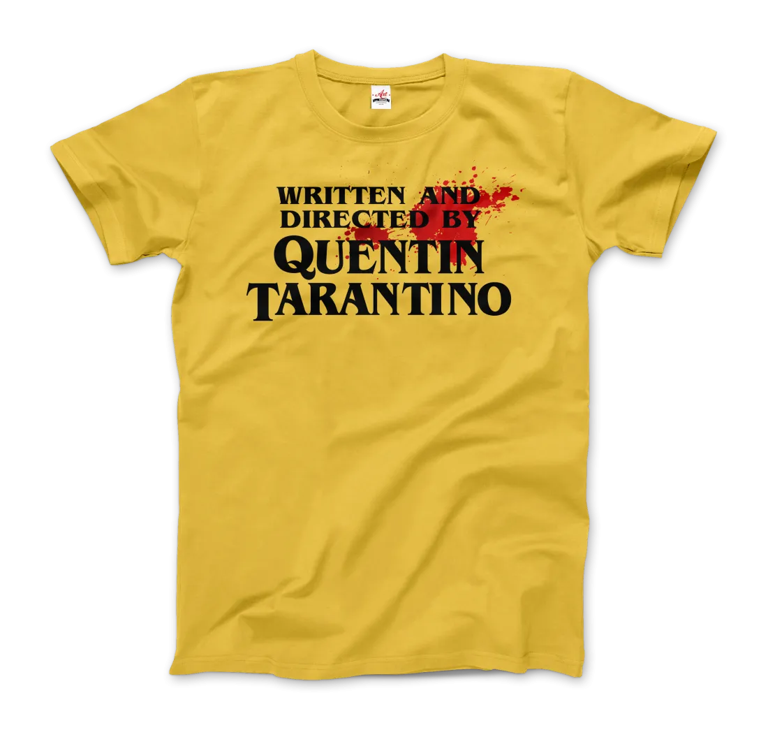 Written and Directed by Quentin Tarantino (Bloodstained) T-Shirt